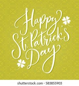Happy St. Patrick's day text. Typography greeting at green celtic background. Vector modern calligraphy