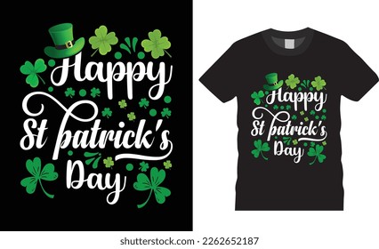 Happy st. patrick's day typography shamrock leaf hat vector design. Irish patricks celebration handwritten quote t-shirt designs funny gift. ready for background, shirt, mug, poster, banner invitation