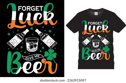 Happy st. patrick's day typography shamrock leaf whiskey beer glass vector design. Irish patricks celebration handwritten quote t-shirt designs funny gift. ready for background, shirt, mug, poster, 