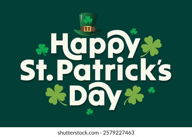 Happy St. Patrick's Day typography banner design with green shamrock hat and clover leafs. Saint Patrick's Day poster, sticker, tag. Traditional holiday Greeting card. Bold text. Vector illustration