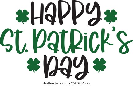 Happy St Patricks Day typography design on plain white transparent isolated background for card, shirt, hoodie, sweatshirt, apparel, tag, mug, icon, poster or badge