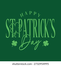 Diseño feliz de la tipografía del día de San Patricio con los tréboles en fondo verde. Esta Ilustración vectorial irlandesa de Festiva es ideal para estampados de camisetas, invitaciones de fiesta, Anuncios, carteles.