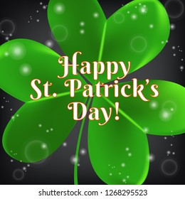 Happy St. Patrick's Day. Vector holiday card, flyer, template. Large clover and lights on a dark background.