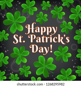 Happy St. Patrick's Day. Vector holiday card, flyer, template. Lots of clover leaves and lights on a dark background.