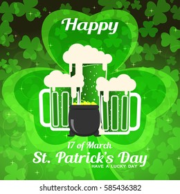 Happy St. Patrick's Day vector poster on the gradient dark green background with leaf of clover silhouettes, text, goblets of beer and cauldron with coins.