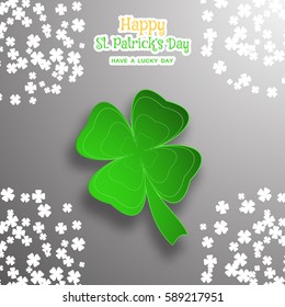Happy St. Patrick's Day vector poster on the gradient dark gray background with green leaf of clover cut from paper, shadow, text and clover leaves arranged at the corners.