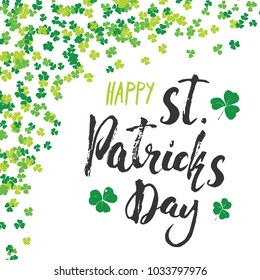 Happy St Patrick's Day Vintage greeting card Hand lettering, Irish holiday grunge textured retro design vector illustration.