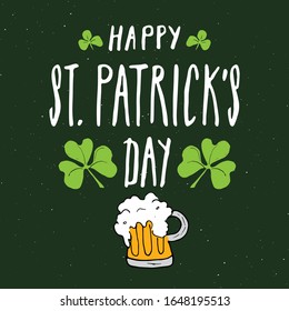 Happy St Patrick's Day Vintage greeting card Hand lettering, Irish holiday grunge textured retro design vector illustration.