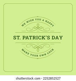 Happy St Patrick's Day vintage greeting card best wishes typographic template vector flat illustration. Irish lucky traditional holiday celebration festive congratulations classic curved decor element