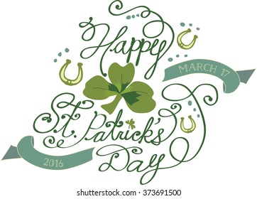 Happy St. Patrick's Day Vintage Style Hand Lettered Text With  Shamrock And Horseshoes