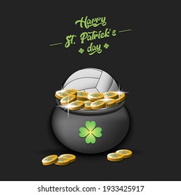 Happy St. Patricks day. A volleyball ball in a pot of gold on an isolated background. Pattern for banner, poster, greeting card, invitation. Vector illustration