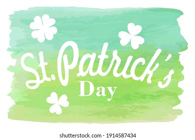 Happy St. Patrick's day watercolor banner. White clover Shamrock on green watercolor background. Vector illustration