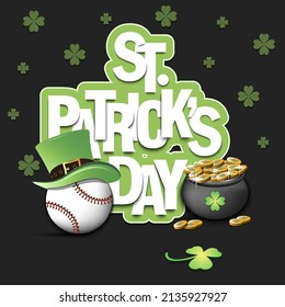 Happy St. Patrick's day.Baseball ball in leprechaun hat, pot with gold coins and clover. Pattern design for logo, banner, poster, greeting card. Vector illustration on isolated background