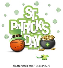 Happy St. Patrick's day.Basketball ball in leprechaun hat, pot with gold coins and clover. Pattern design for logo, banner, poster, greeting card. Vector illustration on isolated background