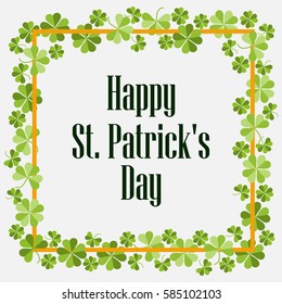 Happy St. Patrick's. Festive background with clover and text. Vector illustration