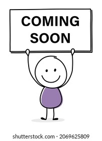 Happy stickman with text on a board - coming soon. Business concept. Vector