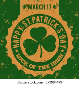 Happy St.Patrick's day. Grunge sign, label.