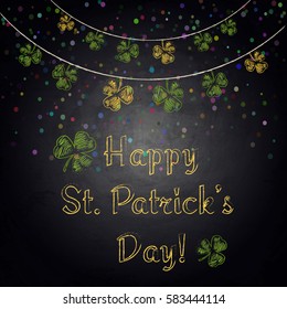 Happy St.Patrick's Day on chalkboard background. Vector illustration