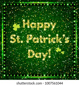 Happy St.Patrick's Day with shining Background. Vector illustration