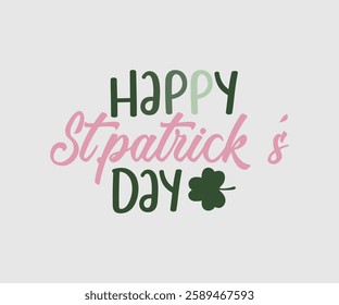 Happy St.patricks Day, T shirt, Happy St Patrick Day Design, Patrick's Day Saying, Shamrock Eps, Pinches Eps, Irish Eps, Funny St Patrick's, Instant Download