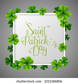 Happy St.Patrick's day with white frame square and leaves clover on gray background