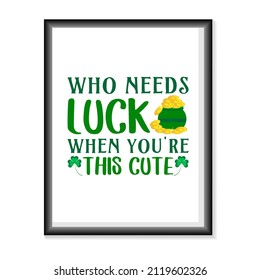 Happy St.Patric's Day typography on white background vector. Happy Saint Patrick's Day Vector illustration for T-Shirts, Mugs, Bags, Poster Cards, and much more.