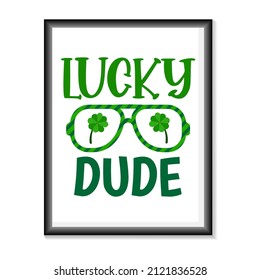 Happy St.Patric's Day typography on white background vector. Happy Saint Patrick's Day Vector illustration for T-Shirts, Mugs, Bags, Poster Cards, and much more.