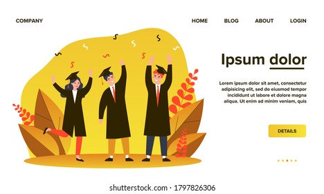 Happy students celebrating graduation from university. College, bachelor, diploma flat vector illustration. Education and learning concept for banner, website design or landing web page