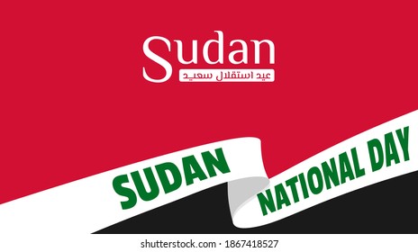 Happy Sudan Independence Day with Sudan flag Background design. Arabic text mean is Happy Independence Day.