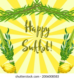 Happy Sukkot greeting card. Holiday background with Jewish festival traditional symbols.