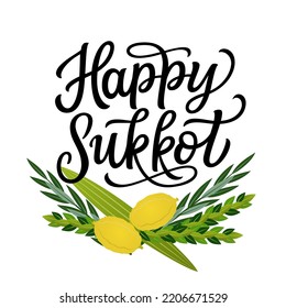 Happy Sukkot. Hand lettering text with sukkot four species (lulav, etrog, hadas, aravag)  isolated on white background. Vector typography for jewish holiday decorations, cards, banners, posters