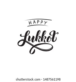 Happy Sukkot hand written phrase for Jewish traditional holiday greeting card. Modern brush calligraphy isolated on white background for poster, banner, postcards. Vector EPS 10