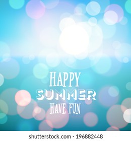 Happy summer Have fun. Poster on tropical beach background. Vector eps10.