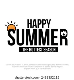 Happy Summer the hottest season template vector typography fully editable logo design