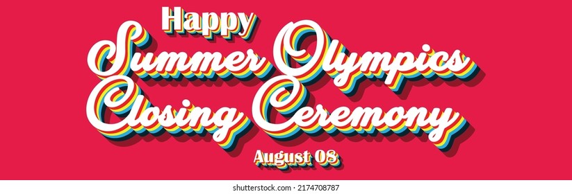 Happy Summer Olympics Closing Ceremony, holidays month of august , Empty space for text, Copy space right