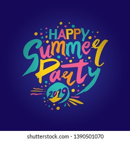 Happy Summer Party 2019. Vector multicolored logo on dark blue background. Sun and handwritten inscription. Bright Seasonal Label template. Hot summer time.