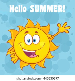 Happy Sun Cartoon Mascot Character Waving For Greeting With Text Hello Summer. Vector Illustration With Blue Background

