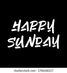 Happy Sunday brush paint hand drawn lettering on black background. Design templates for greeting cards, overlays, posters