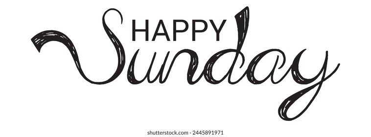 happy sunday letter calligraphy banner.  vector illustration .EPS 10