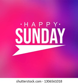 happy sunday. Life quote with modern background vector illustration