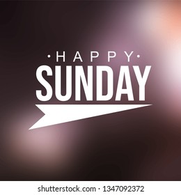 happy sunday. Life quote with modern background vector illustration