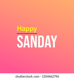 happy sunday. Life quote with modern background vector illustration