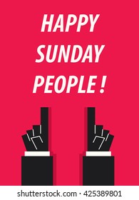 HAPPY SUNDAY PEOPLE typography vector illustration