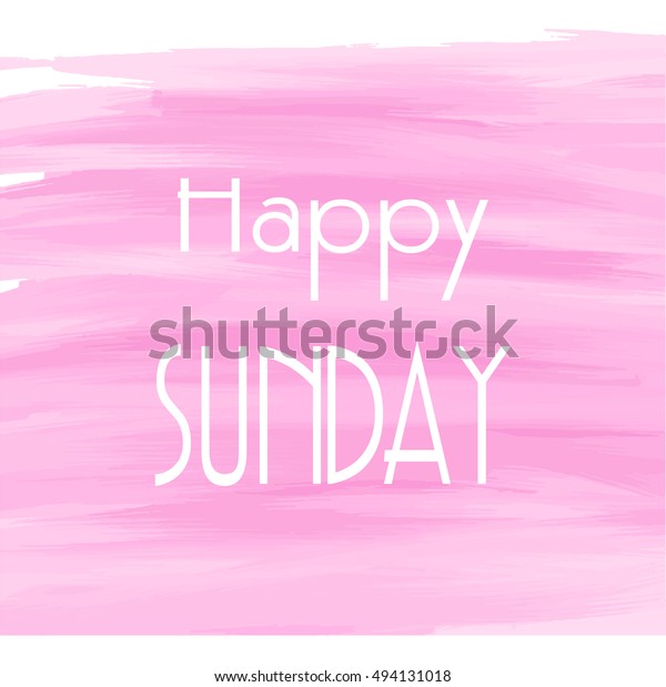 Happy Sunday Pink Watercolor Background Abstract Stock Vector (Royalty ...