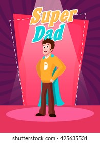 Happy Super Dad in spotlight on rays background for Father's Day celebration.