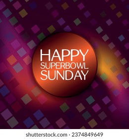 Happy Superbowl Sunday. Geometric design suitable for greeting card poster and banner