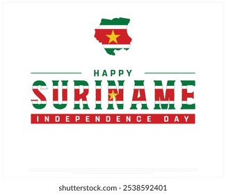 Happy Suriname Independence Day design on a white background, Independence Day of Suriname with map flag, Typographic Design of Suriname National Day, Editable vector Design, 18th November