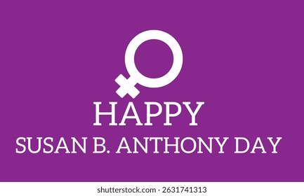 Happy Susan B. Anthony Day in flat design style suitable for social media post design during Susan B. Anthony Day event in United States