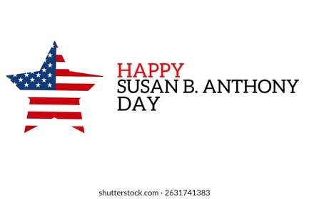 Happy Susan B. Anthony Day in flat design style suitable for social media post design during Susan B. Anthony Day event in United States