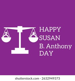 Happy Susan B. Anthony Day in flat design style suitable for social media post design during Susan B. Anthony Day event in United States